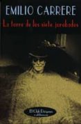 la torre de los siete jorobados-emilio carrere-9788477024781 la torre de los siete jorobados-emilio carrere-9788477024781