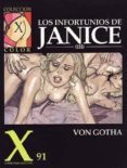 coleccion x 91: los infortunios de janice 3-erich von gotha-9788478332281 coleccion x 91: los infortunios de janice 3-erich von gotha-9788478332281