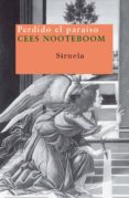 perdido el paraiso-cees nooteboom-9788478449781 perdido el paraiso-cees nooteboom-9788478449781