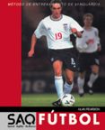 saq futbol-alan pearson-9788479023881 saq futbol-alan pearson-9788479023881