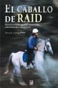 el caballo de raid-nancy s. loving-9788479026981 el caballo de raid-nancy s. loving-9788479026981
