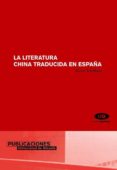 la literatura china traducida en españa-9788479087081 la literatura china traducida en españa-9788479087081