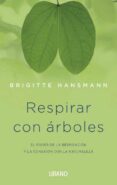 respirar con arboles-brigitte hansmann-9788479533281 respirar con arboles-brigitte hansmann-9788479533281