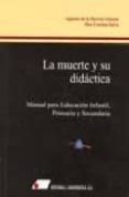 la muerte y su didactica-agustin de la herran gascon-mar cortina selva-9788479911881 la muerte y su didactica agustin de la herran gascon mar cortina selva 9788479911881