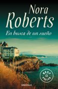 en busca de un sueño-nora roberts-9788483460481 en busca de un sueño-nora roberts-9788483460481