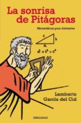 la sonrisa de pitagoras-lamberto garcia del cid-9788483464281 la sonrisa de pitagoras-lamberto garcia del cid-9788483464281