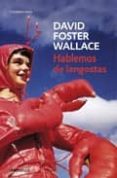hablemos de langostas-david foster wallace-9788483466681 hablemos de langostas-david foster wallace-9788483466681