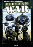 vietnam war-motofumi kobayashi-9788483572481 vietnam war-motofumi kobayashi-9788483572481