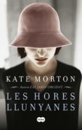 les hores llunyanes (ebook)-kate morton-9788483650981 les hores llunyanes (ebook)-kate morton-9788483650981
