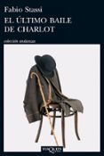 el ultimo baile de charlot-fabio stassi-9788483838181 el ultimo baile de charlot-fabio stassi-9788483838181