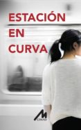 estacion en curva-9788484110781 estacion en curva-9788484110781