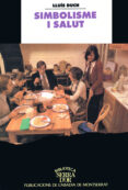 simbolisme i salut-lluis duch-9788484150381 simbolisme i salut-lluis duch-9788484150381