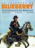 los demonios de missouri (blueberry, nº 25)-jean michel charlier-colin wilson-jean giraud-9788484315681 los demonios de missouri (blueberry, nº 25)-jean michel charlier-colin wilson-jean giraud-9788484315681
