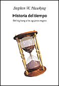 historia del tiempo: del big bang a los agujeros negros-stephen hawking-9788484326281 historia del tiempo: del big bang a los agujeros negros-stephen hawking-9788484326281