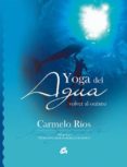 yoga del agua-carmelo rios-9788484451181 yoga del agua-carmelo rios-9788484451181