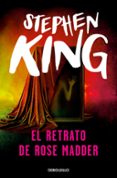 el retrato de rose madder-stephen king-9788484509981 el retrato de rose madder-stephen king-9788484509981