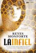 la infiel-reyes monforte-9788484609681 la infiel-reyes monforte-9788484609681