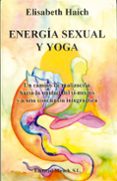 energia sexual y yoga (ofertas cerezo latorre)-elisabeth haich-9788487476181 energia sexual y yoga (ofertas cerezo latorre)-elisabeth haich-9788487476181