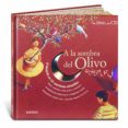 a la sombra del olivo: el magreb en 29 canciones infantiles (incl uye audio-cd)-paul (dir. musical) mindy-9788488342881 a la sombra del olivo: el magreb en 29 canciones infantiles (incl uye audio-cd)-paul (dir. musical) mindy-9788488342881