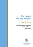 la tarea de ser mejor-jose angel agejas esteban-9788489552081 la tarea de ser mejor-jose angel agejas esteban-9788489552081