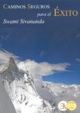 caminos seguros para el exito en la vida y en la realizacion de d ios-swami sivananda-9788489836181 caminos seguros para el exito en la vida y en la realizacion de d ios-swami sivananda-9788489836181