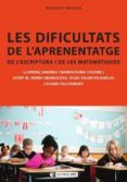 les dificultats de l aprnentatge de l escriptura i de les matemat iques-9788490299081 les dificultats de l aprnentatge de l escriptura i de les matemat iques-9788490299081