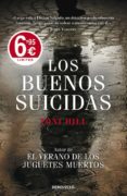 los buenos suicidas-toni hill-9788490324981 los buenos suicidas-toni hill-9788490324981