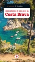 excursions a peu per la costa brava-sergi lara-9788490346181 excursions a peu per la costa brava-sergi lara-9788490346181