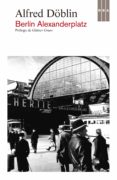 berlín alexanderplatz (ebook)-alfred doblin-9788490561881 berlín alexanderplatz (ebook)-alfred doblin-9788490561881