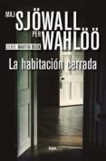 la habitacion cerrada-maj sjöwall-per wahlöö-9788490567081 la habitacion cerrada-maj sjöwall-per wahlöö-9788490567081
