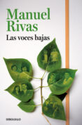 las voces bajas-manuel rivas-9788490628881 las voces bajas-manuel rivas-9788490628881