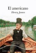el americano-henry james-9788490651681 el americano-henry james-9788490651681