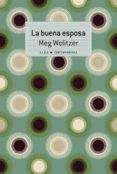 la buena esposa-meg wolitzer-9788490654781 la buena esposa-meg wolitzer-9788490654781