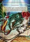 el hombre que contaba historias-oscar wilde-9788490741481 el hombre que contaba historias-oscar wilde-9788490741481