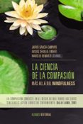 la ciencia de la compasion-javier garcia-campayo-ausias cebolla i marti-9788491043881 la ciencia de la compasion-javier garcia-campayo-ausias cebolla i marti-9788491043881