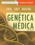 genetica medica + studentconsult (5ª ed.)-b;lynn carey, j.c.;bamshad, m.j. jorde-9788491130581 genetica medica + studentconsult (5ª ed.) b;lynn carey, j.c.;bamshad, m.j. jorde 9788491130581