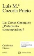 las cortes generales ¿parlamento contemporáneo?-luis maria cazorla prieto-9788491358381 las cortes generales ¿parlamento contemporáneo?-luis maria cazorla prieto-9788491358381