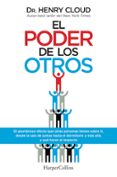 el poder de los otros-henry cloud-9788491390381 el poder de los otros-henry cloud-9788491390381