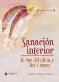 sanacion interior: la voz del alma y los 7 rayos (ebook)-9788491753681 sanacion interior: la voz del alma y los 7 rayos (ebook)-9788491753681
