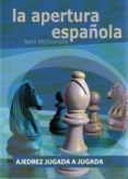 la apertura española: ajedrez jugada a jugada-neil mcdonald-9788492517381 la apertura española: ajedrez jugada a jugada-neil mcdonald-9788492517381