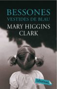 bessones de vestides de blau-mary higgins clark-9788492549481 bessones de vestides de blau-mary higgins clark-9788492549481