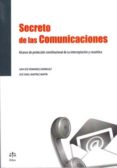 secreto de las comunicaciones-juan jose hernandez dominguez-jose israel martinez martin-9788492754281 secreto de las comunicaciones-juan jose hernandez dominguez-jose israel martinez martin-9788492754281
