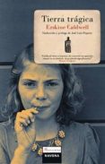 tierra tragica-erskine caldwell-9788492840281 tierra tragica-erskine caldwell-9788492840281