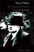 el tercer policia (finalista del premio llibreter 2007) (5ª ed.)-flann o brien-9788493485481 el tercer policia (finalista del premio llibreter 2007) (5ª ed.)-flann o brien-9788493485481