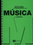 guia legal y financiera de la musica en españa-9788493608781 guia legal y financiera de la musica en españa-9788493608781