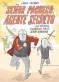 señor pacheco: agente secreto-laura pacheco-9788494060281 señor pacheco: agente secreto-laura pacheco-9788494060281