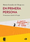 en primera persona-marisa gonzalez de oleaga-9788494080081 en primera persona-marisa gonzalez de oleaga-9788494080081