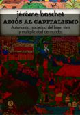 adios al capitalismo-jerome baschet-9788494277481 adios al capitalismo-jerome baschet-9788494277481