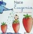 nace eugenia (3ª ed.)-candy tejera-cristina mendez-9788494542381 nace eugenia (3ª ed.)-candy tejera-cristina mendez-9788494542381