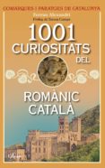 1001 curiositats del romànic català-ferran alexandri-9788494650581 1001 curiositats del romànic català-ferran alexandri-9788494650581